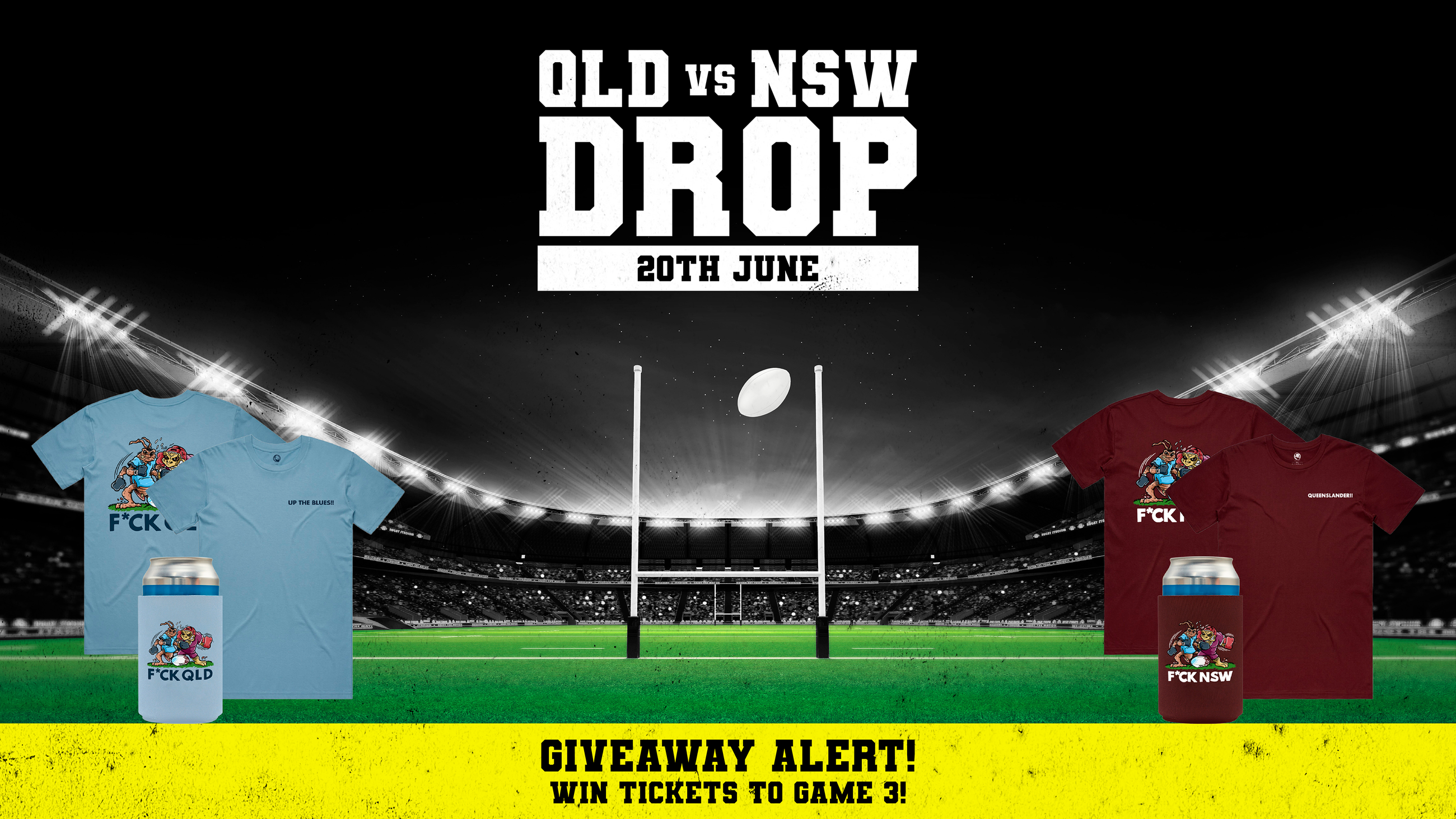 Introducing the QLD VS NSW Drop! This limited edition drop includes the F*CK QLD Bundle & F*CK NSW Bundle. Let your mates know which side you're on!